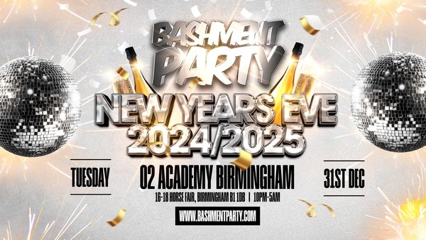 Bashment Party Birmingham - New Years Eve 2024/2025