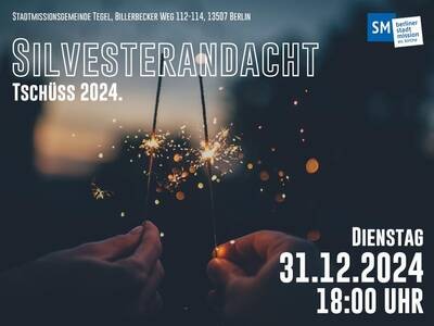 Tschüss 2024. - Silvesterandacht