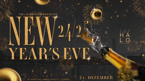 NYE 24/25 - Silvester @ The HALO Club Hamburg