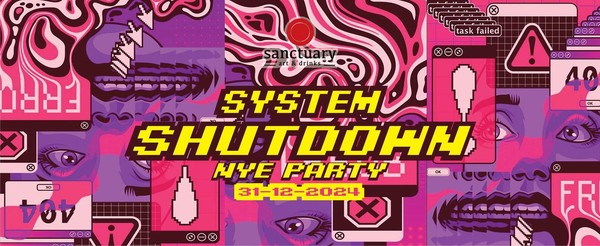 SYSTEM SHUTDOWN – NYE PARTY 2025 SYSTEM SHUTDOWN – NYE PARTY 2025