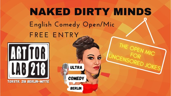 Naked Dirty Minds Comedy Open Mic