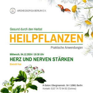 Gesund durch den Herbst - Heilpflanzenabend "Herz und Nerven stärken"