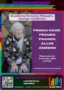 "Frigga Haug - Frauen fragen, alles ändern" - Filmpremiere im RegenbogenKino