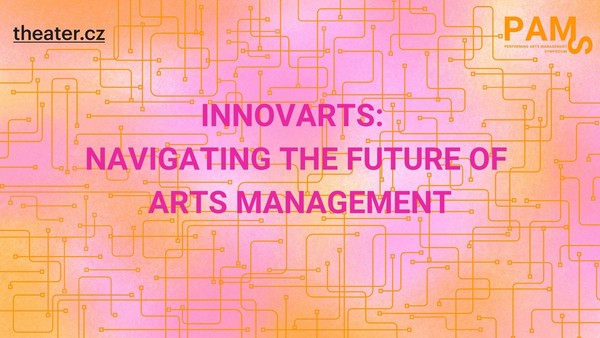 INNOVARTS: Navigating the Future of Arts Management (PAMS 2024) INNOVARTS: Navigating the Future of Arts Management (PAMS 2024)