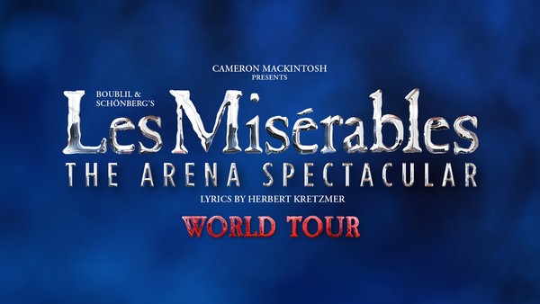 Les Misérables: The Arena Spectacular