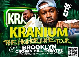 Kranium live  !	The Higher Life Intimate Experience