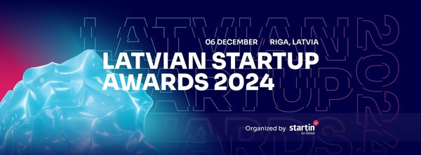 Latvian Startup Awards 2024 Latvian Startup Awards 2024