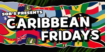 Caribbean Fridays w/ Lady Drea & Selecta JB