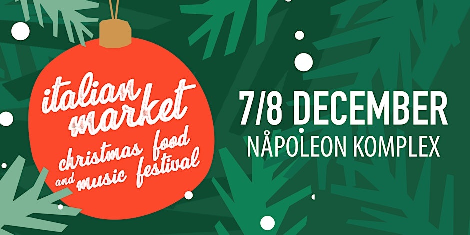 Italian Market - Christmas, food and music festival