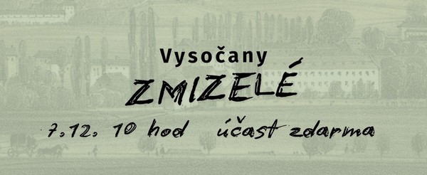 komentovaná vycházka: Vysočany ZMIZELÉ komentovaná vycházka: Vysočany ZMIZELÉ