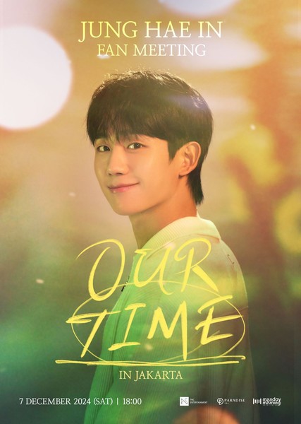 2024 JUNG HAE IN FAN MEETING ‘OUR TIME’ IN JAKARTA 2024 JUNG HAE IN FAN MEETING ‘OUR TIME’ IN JAKARTA