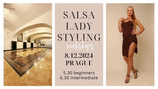 Salsa Lady Styling workshops 8.12 | Prague Salsa Lady Styling workshops 8.12 | Prague