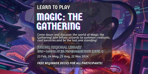 Learn to play Magic: The Gathering | Jurong Regional Library