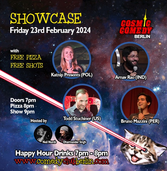 Cosmic Comedy Club Berlin : Showcase / Friday 23rd February 2024
