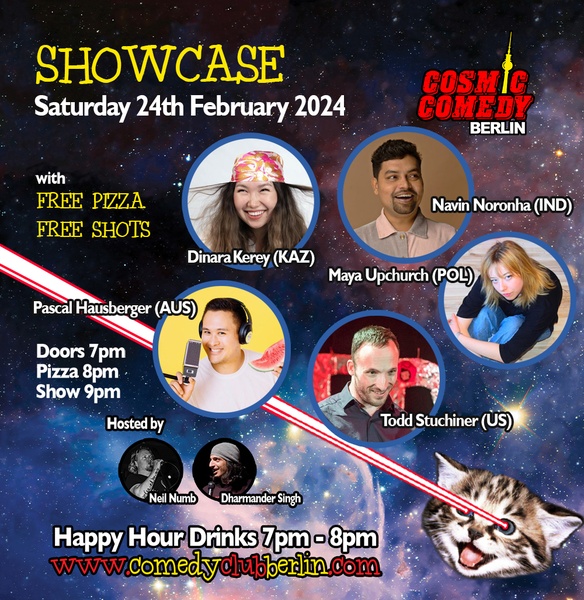 Cosmic Comedy Club Berlin : Showcase / Saturday 24th February 2024