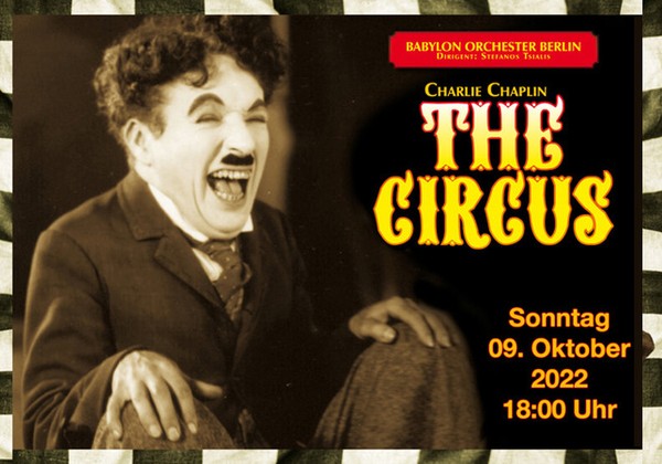 Chaplin's THE CIRCUS live mit Babylon Orchester Berlin