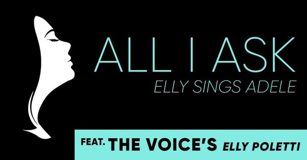 All I Ask - Elly Sings ADELE