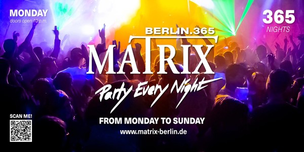 Matrix Club Berlin "Monday" 26.02.2024