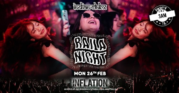 RAILA NIGHT at Inflation Nightclub, Melbourne