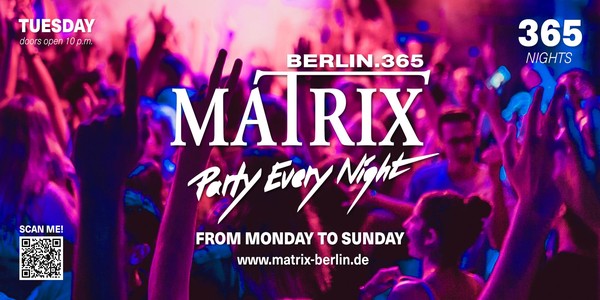Matrix Club Berlin "Tuesday"27.02.2024
