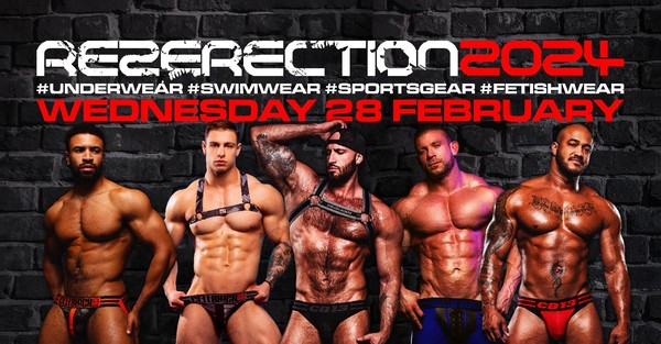 REZERECTION 2024: The Underwear Party by SCRUFF + SOdoMANia @ TROUGH X