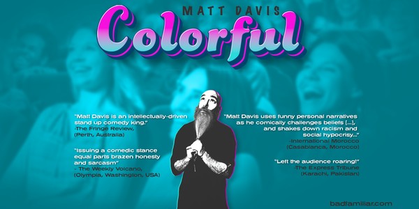 Matt Davis: Colorful - A Comedy Hour in English - Vienna