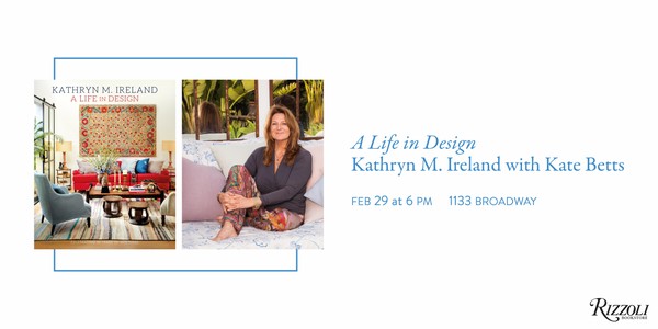 A Life in Design by Kathryn M. Ireland with Kate Betts