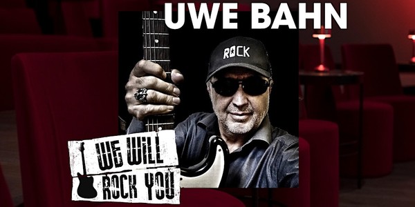 "We will rock you" - Uwe Bahn live
