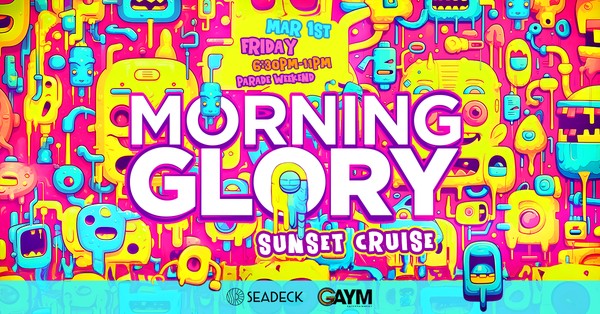 Morning Glory Sunset Cruise (Mardi Gras WEEKEND)