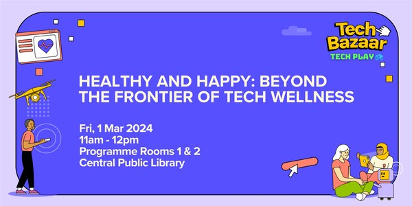 Healthy and Happy: Beyond the Frontier of Tech Wellness | Tech Bazaar