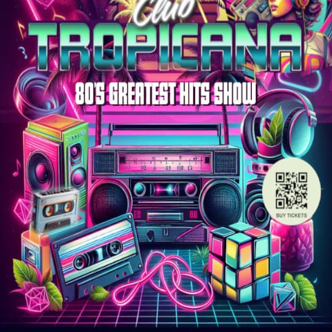 Club Tropicana 80's Greatest Hits Show