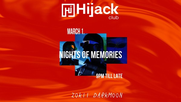 Nights of Memories x HIJACK