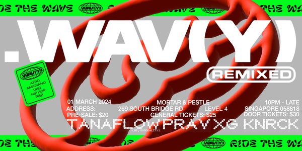 .WAV(Y) Remixed Presents: TANAFLOW with PRAV, XG & KNRCK