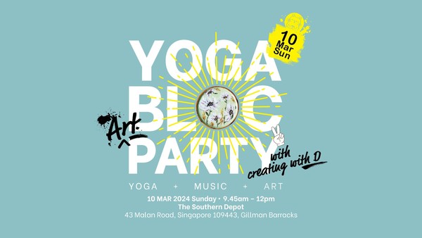 Yoga Bloc Party x Creating with D: Art, Yoga & Soundscape
