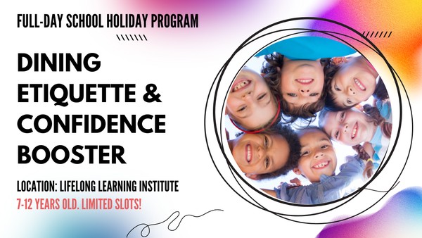 Holiday Program - Dining Etiquette + Confidence Boosters (7-12 y/o)