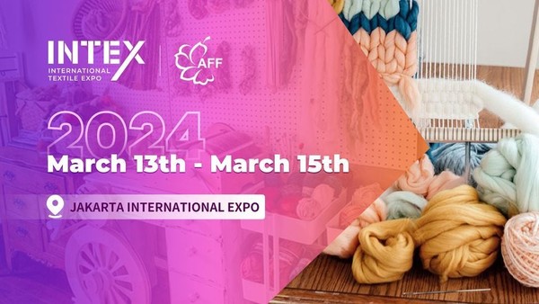 INTEX & AFF Global Textile Exhibition Indonesia