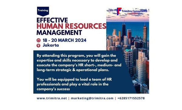 Effective Human ResourcesManagement: 18 - 20 March 2024, Jakarta