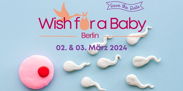 Wish for a Baby Berlin - Kinderwunschmesse