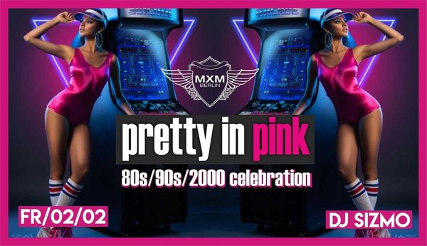 PRETTY IN PINK ! - MAXXIM Club Berlin