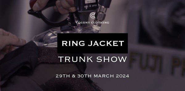 RING JACKET MARCH 2024  TRUNK SHOW AT COLONY CLOTHING