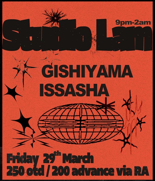 Studio Lam presents: Issasha  Gishiyama All Night Long