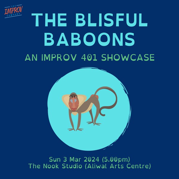 IMPROV 401 SHOWCASE  by The Blissful Baboons