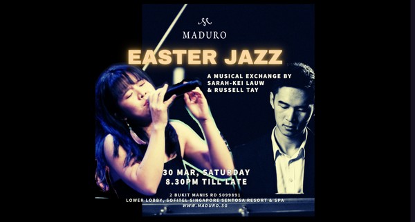 Easter Jazz: An Exchange by Sarah-Kei Lauw & Russell Tay