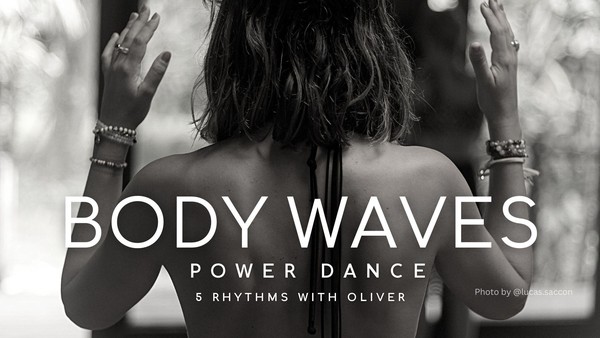 5 Rhythms Dance with Oliver ~ POWER DANCE
