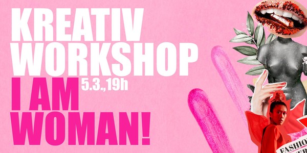schockverliebt Kreativzeit - Gestalte mit uns dein Visionboard "I AM WOMAN"