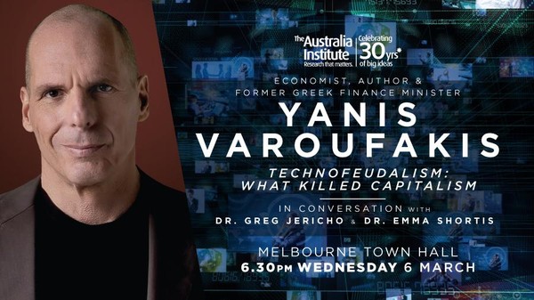 Yanis Varoufakis - Technofeudalism: What killed Capitalism