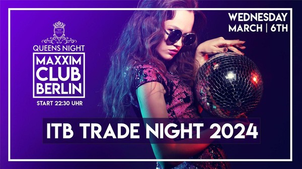 ITB TRADE PARTY 2024 | QUEENS NIGHT