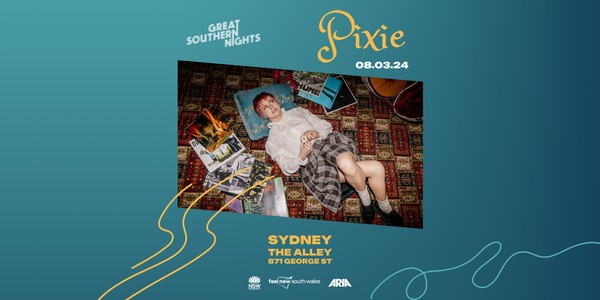 Fridays at The Alley X Great Southern Nights: Pixie