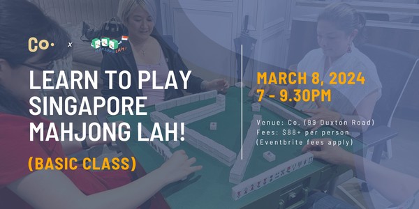Learn to play Singapore Mahjong Lah! (Basic Class)