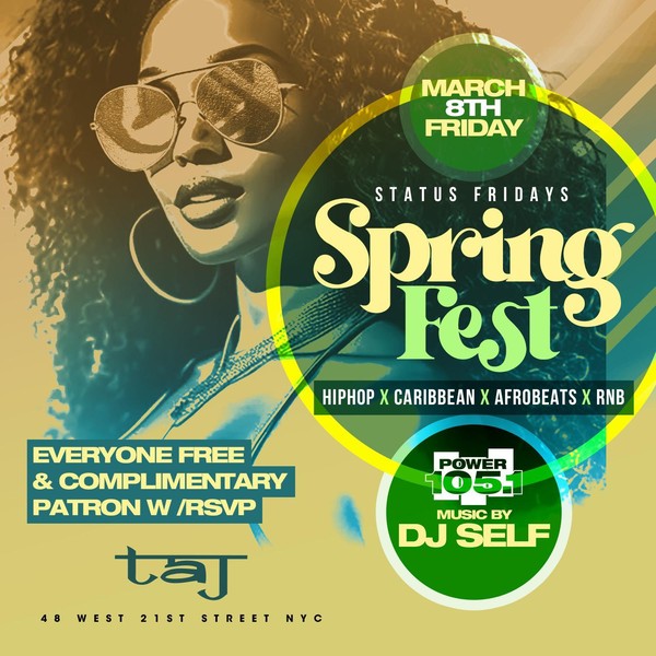 Spring Fest with Power 105 DJ Self @  Taj on Fridays: Free entry with rsvp